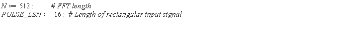 N := 512; PULSE_LEN := 16