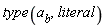 type(a[b], literal)