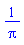 1/Pi