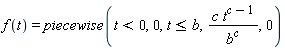 f(t) = piecewise(t < 0, 0, t <= b, c*t^(c-1)/b^c, 0)