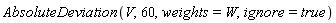 AbsoluteDeviation(V, 60, weights = W, ignore = true)