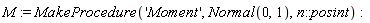 M := MakeProcedure('Moment', Normal(0, 1), n::posint)