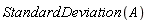 StandardDeviation(A)
