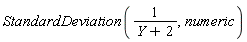 StandardDeviation(1/(Y+2), numeric)