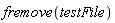 fremove(testFile)