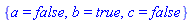 {a = false, b = true, c = false}