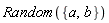 Random({a, b})