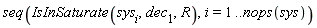 seq(IsInSaturate(sys[i], dec[1], R), i = 1 .. nops(sys))