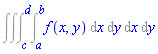 Int(Int(Int(Int(f(x, y), x = a .. b), y = c .. d), x), y)