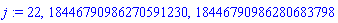 j := 22, 18446790986270591230, 18446790986280683798