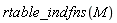rtable_indfns(M)