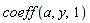 coeff(a, y, 1)