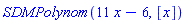 SDMPolynom(11*x-6, [x])
