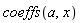 coeffs(a, x)