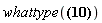 whattype(anameastring)