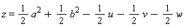 z = (1/2)*a^2+(1/2)*b^2-(1/2)*u-(1/2)*v-(1/2)*w