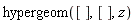 hypergeom([], [], z)