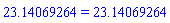 23.14069264 = 23.14069264