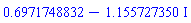 .6971748832-1.155727350*I