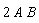 2*A*B