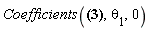 Coefficients(a*Physics:-`*`(theta[1], theta[2])+b, theta[1], 0)