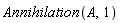 Annihilation(A, 1)