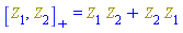 Physics:-AntiCommutator(Z[1], Z[2]) = Physics:-`*`(Z[1], Z[2])+Physics:-`*`(Z[2], Z[1])