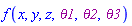 f(x, y, z, theta1, theta2, theta3)