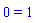0 = 1