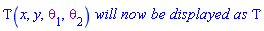 Tau(x, y, theta[1], theta[2])*`will now be displayed as`*Tau
