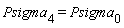 Psigma[4] = Psigma[0]