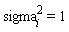 sigma[i]^2 = 1