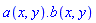 a(x, y).b(x, y)