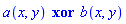 a(x, y) xor b(x, y)