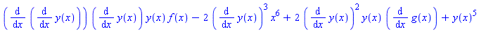 (diff(diff(y(x), x), x))*(diff(y(x), x))*y(x)*f(x)-2*(diff(y(x), x))^3*x^6+2*(diff(y(x), x))^2*y(x)*(diff(g(x), x))+y(x)^5