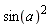 sin(a)^2