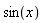 sin(x)