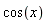 cos(x)
