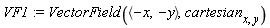 VF1 := VectorField(`<,>`(-x, -y), cartesian[x, y])
