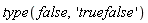 type(false, 'truefalse')