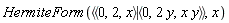 HermiteForm(`<|>`(`<,>`(0, 2, x), `<,>`(0, 2*y, x*y)), x)