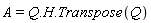 A = Q.H.Transpose(Q)