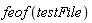 feof(testFile)