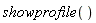 showprofile()