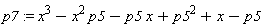 p7 := x^3-x^2*p5-p5*x+p5^2+x-p5