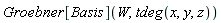 Groebner[Basis](W, tdeg(x, y, z))