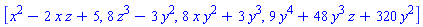 [x^2-2*x*z+5, 8*z^3-3*y^2, 8*x*y^2+3*y^3, 9*y^4+48*y^3*z+320*y^2]