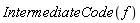 IntermediateCode(f)