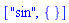 ["sin", {}]