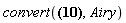convert(MeijerG([[], [1/6, 2/3]], [[1/3, 0], [2/3, 1/6]], z), Airy)